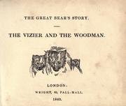 Cover of: great bear's story: the vizier and the woodman.