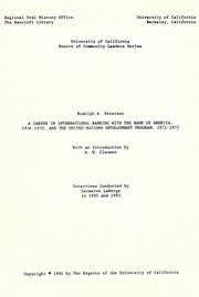 Cover of: A career in international banking with the Bank of America, 1936-1970, and the United Nations Development Program, 1971-1975 by Rudolph A. Peterson