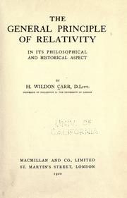 Cover of: The general principle of relativity in its philosophical and historical aspect by Herbert Wildon Carr