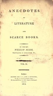 Anecdotes of literature and scarce books by William Beloe