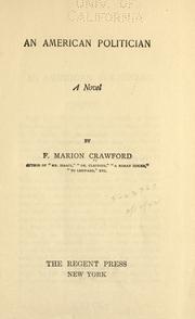 Cover of: An American politician by Francis Marion Crawford