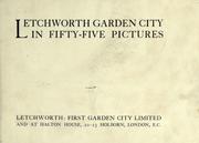 Letchworth Garden City in fifty-five pictures