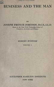 Cover of: Business and the man by Joseph French Johnson