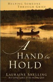 Cover of: A Hand to Hold: Helping Someone Through Grief