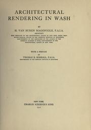 Cover of: Architectural rendering in wash by Harold Van Buren Magonigle, Harold Van Buren Magonigle