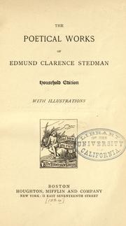 Cover of: The poetical works of Edmund Clarence Stedman. by Edmund Clarence Stedman