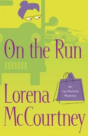 Cover of: On the run by Lorena McCourtney