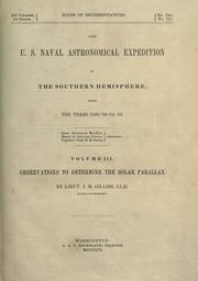 Cover of: The U.S. Naval Astronomical Expedition to the southern hemisphere, during the years 1849-'50-'51-'52