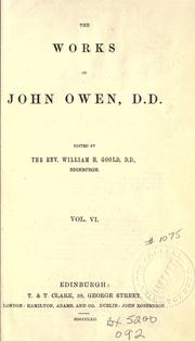 Cover of: The works of John Owen, Volume VI by John Owen