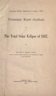 Cover of: American eclipse expedition to Japan, 1887.: Preliminary report (unofficial) on the total solar eclipse of 1887