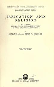Irrigation and religion by Edmund de Schweinitz Brunner
