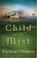 Cover of: Child of the Mist (These Highland Hills, Book 1)