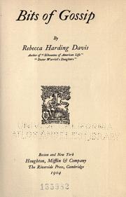Cover of: Bits of gossip by Rebecca Harding Davis