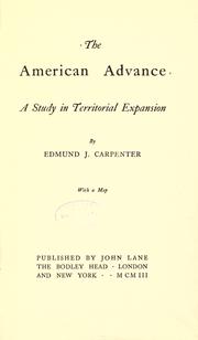 Cover of: The American advance by Edmund J. Carpenter, Edmund J. Carpenter