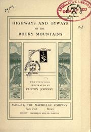 Cover of: Highways and byways of the Rocky mountains by Clifton Johnson