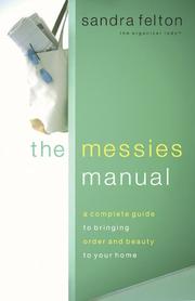 Cover of: Messies Manual, The: A Complete Guide to Bringing Order & Beauty to Your Home