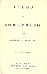 Cover of: Poems of George P. Morris: with a memoir of the author.