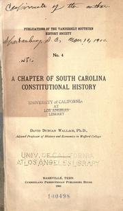 Cover of: A chapter of South Carolina constitutional history by David Duncan Wallace