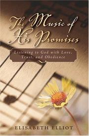 Cover of: The music of His promises by Elisabeth Elliot