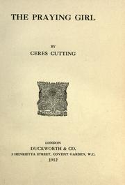 Cover of: The praying girl. by Ceres Cutting
