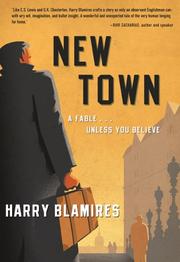 Cover of: New town: a fable-- unless you believe