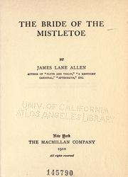 Cover of: The bride of the mistletoe by James Lane Allen