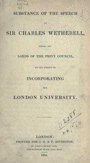 Cover of: Substance of the speech of Sir Charles Wetherell by Wetherell, Charles Sir, Wetherell, Charles Sir