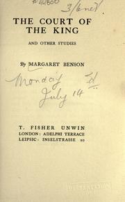 Cover of: The court of the king by Margaret Benson