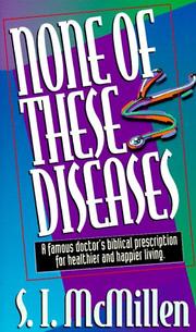 Cover of: None of the Diseases by S. I. McMillen