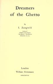 Dreamers of the ghetto by Israel Zangwill, Karl Wurf