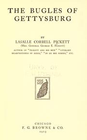 Cover of: The bugles of Gettysburg by La Salle (Corbell) Pickett