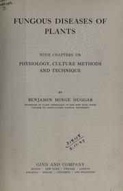 Fungous diseases of plants by Benjamin M. Duggar