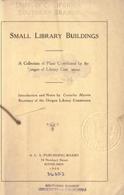Small library buildings by League of Library Commissions.