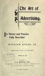 Cover of: The art of advertising.: Its theory and practice fully described.