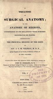 Cover of: A treatise on surgical anatomy, or, The anatomy of regions: considered in its relations with surgery