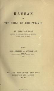 Cover of: Hassan: or, The child of the pyramid. An Egyptian tale.