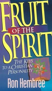 Cover of: Fruit of the Spirit: The Keys to Christian Personality