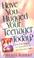 Cover of: Have You Hugged Your Teenager Today?