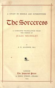 Cover of: The sorceress: a study in middle age superstition.