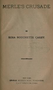 Cover of: Merle's crusade by Rosa Nouchette Carey