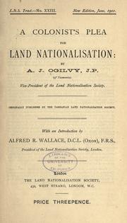 Cover of: A colonist's plea for land nationalisation