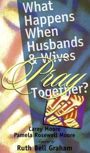 Cover of: What Happens When Husbands and Wives Pray Together?