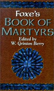 Cover of: Foxes Book of Martyrs by John Foxe