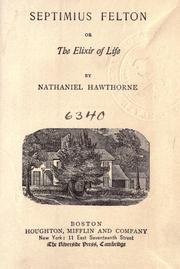 Cover of: Septimius Felton by Nathaniel Hawthorne