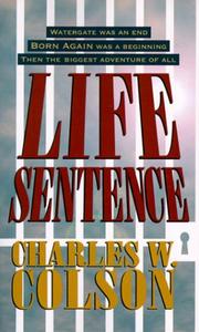 Cover of: Life sentence by Charles W. Colson