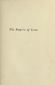 Cover of: The empire of love by William James Dawson, William James Dawson