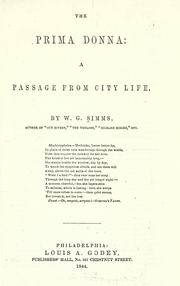 Cover of: The prima donna: a passage from city life / by W. G. Simms.