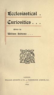 Cover of: Ecclesiastical curiosities