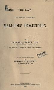 Cover of: The law relating to actions for malicious prosecution