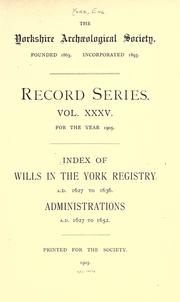 Cover of: Volume 35: Index of wills in the York Registry: 1627-36: Also Administrations 1627-52